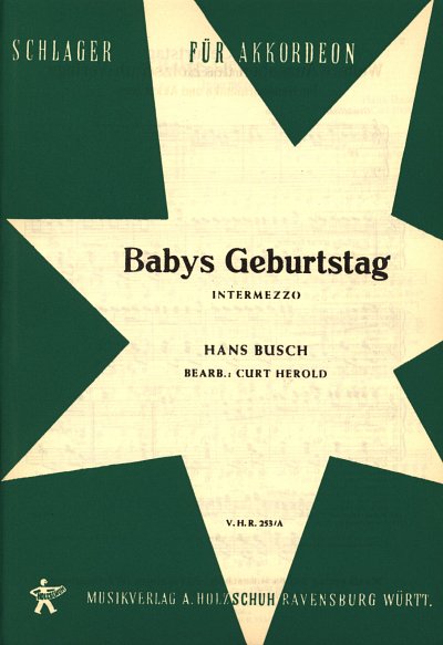 Busch H.: Babys Geburtstag, Intermezzo