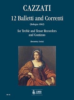 M. Cazzati: 12 Balletti e Correnti (Pa+St)