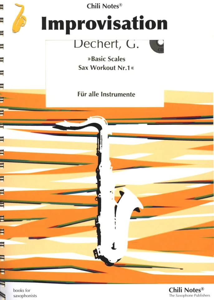 G. Dechert: Basic Scales - Sax Workout 1, Sax (+CD) (0)