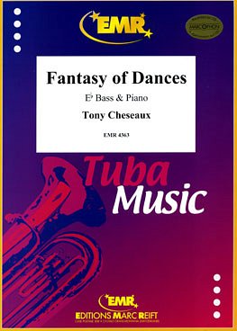 T.  Cheseaux: Fantasy Of Dances, TbEsKlav
