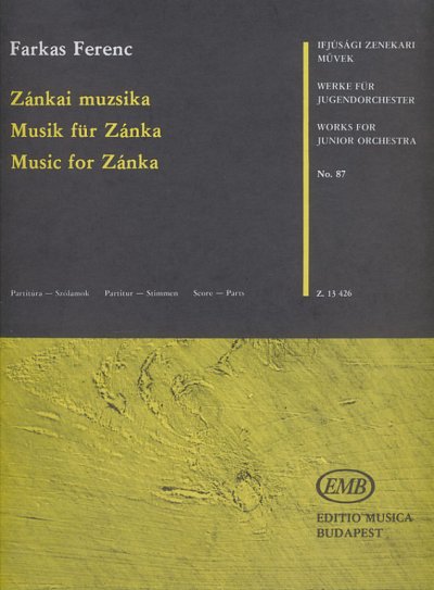 F. Farkas: Musik für Zanka, Justro (Pa+St)