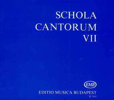 Á. Fodor: Schola cantorum 7, 2-3Ges (Chpa)