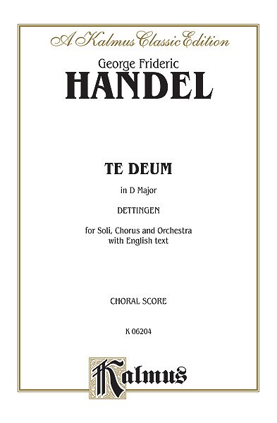 G.F. Händel: Dettingen Te Deum D Major (Bu)