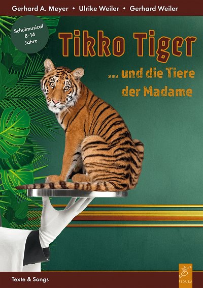 G. Weiler: Tikko Tiger, GsGchOrch (Sb)
