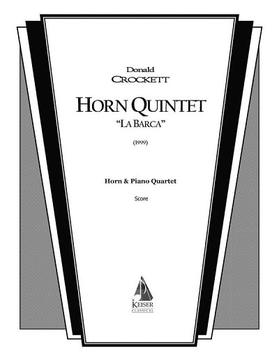 D. Crockett: Horn Quintet 'La Barca' (Part.)