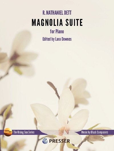 D.R. Nathaniel: Magnolia Suite, Klav (Sppa)
