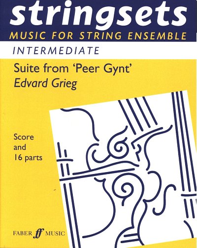 E. Grieg: Suite (Peer Gynt) Stringsets Music For String Ense