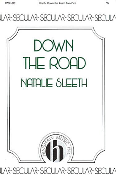 N. Sleeth: Down The Road, Ch2Klav (Chpa)