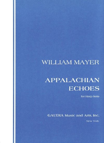 Mayer, William: Appalachian Echoes