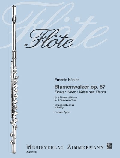 DL: E. Köhler: Blumenwalzer, 2FlKlav