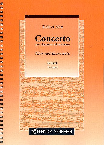 K. Aho: Concerto for clarinet and orc, KlarOrch (PartSpiral)