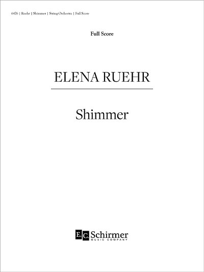 E. Ruehr: Shimmer (Part.)