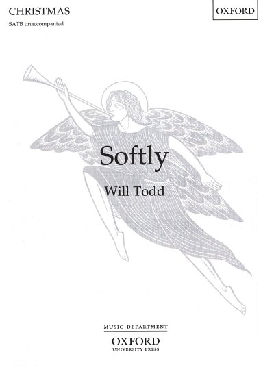 W. Todd: Softly, GCh (Part.)