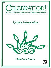 L.F. Olson: Celebration!: A Youth Concerto for Piano and Rhythm Ensemble - Piano Duo (2 Pianos, 4 Hands)