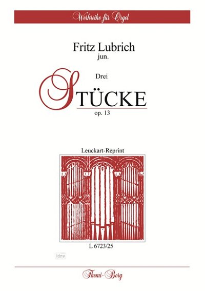 Lubrich Fritz: 3 Stuecke Op 13