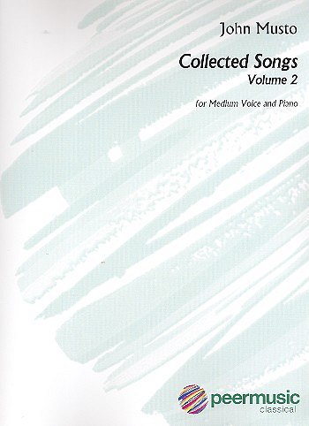 J. Musto: Collected Songs 2 - medium, GesMKlav