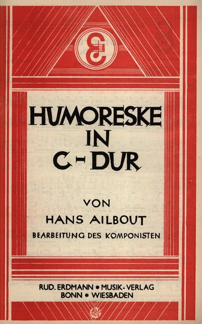 Ailbout Hans: Humoreske C-Dur