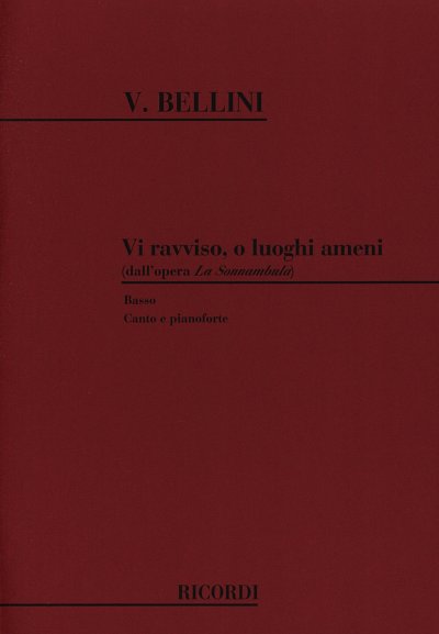 V. Bellini: Vi Ravviso, O Luoghi Ameni, GesKlav