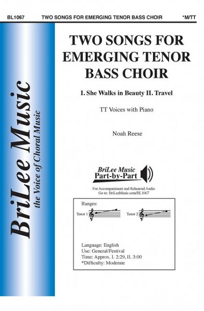 Reese, Noah: Two Songs for Emerging Tenor Bass Choir