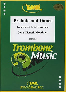J.G. Mortimer: Prelude & Dance (Trombone Solo), PosBrassb
