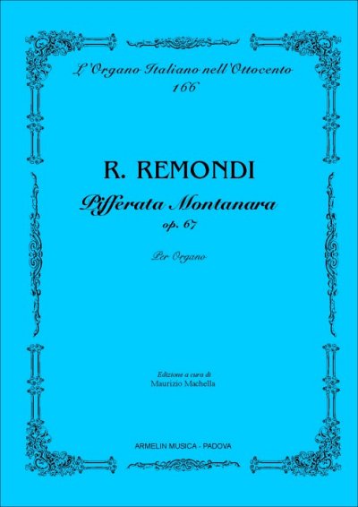 R. Remondi: Pifferata Montanara Op. 67, Org