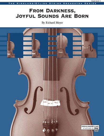 R. Meyer: From Darkness Joyful Sounds Born, Stro (Pa+St)