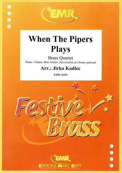 J. Kadlec: When The Pipers Plays, 4Blech