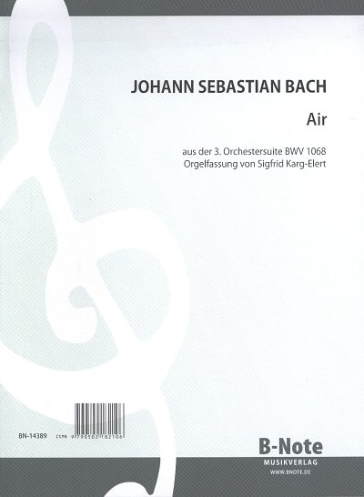 J.S. Bach: Air D-Dur aus BWV 1068, Org