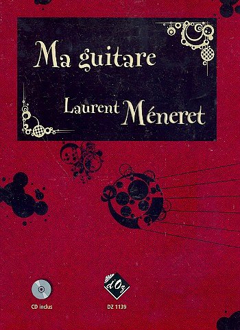 L. Méneret: Ma guitare, vol. 1, Git (+CD)