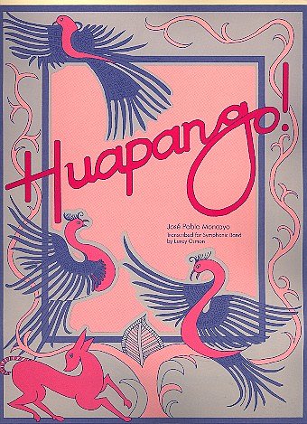 J.P. Moncayo: Huapango, Blaso (Pa+St)