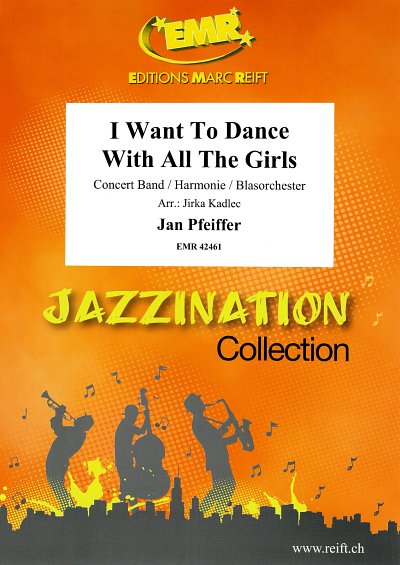J. Pfeiffer: I Want To Dance With All The Girls, Blaso