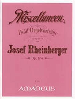 J. Rheinberger: 12 Miscellaneen Op 147