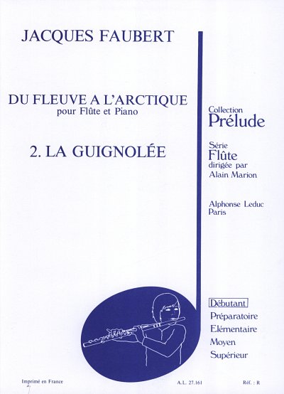 Jacques Faubert: La Guignolee, FlKlav (Part.)