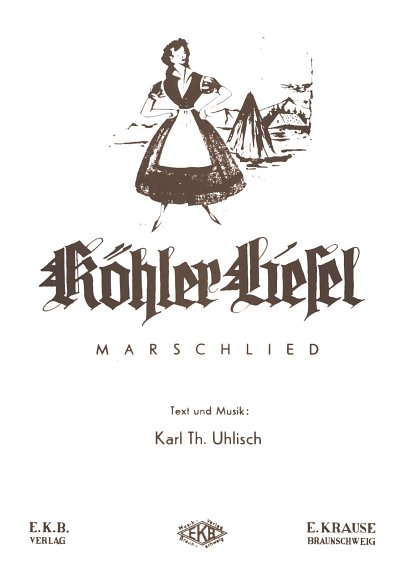 Uhlisch K. T.: Koehler Liesel
