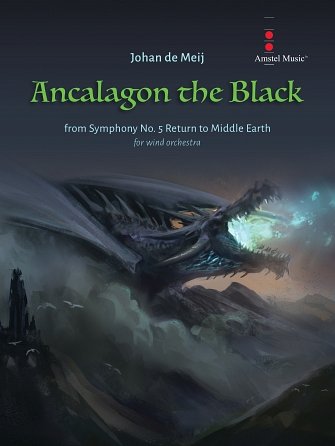 J. de Meij: Ancalagon the Black, GesGchBlaso (Part.)