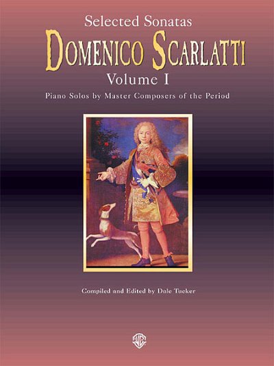 D. Scarlatti: Selected Sonatas, Volume I, Klav