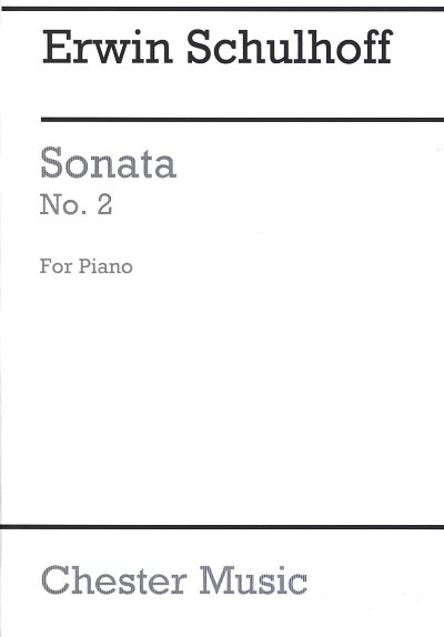 E. Schulhoff: Sonata No. 2, Klav