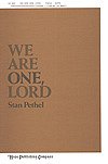 S. Pethel: We Are One, Lord, Gch;Klav (Chpa)
