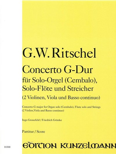 G. Wenzel Ritschel: Concerto G-Dur, FlStrOrg (Part.)