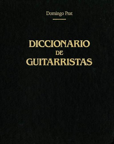 D. Prat: Diccionario De Guitaristas