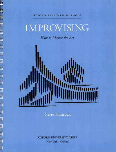G. Hancock: Improvising: How to Master the Art, Key
