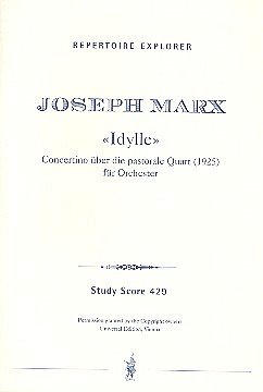 J. Marx: Idylle für Orchester, Sinfo (Stp)