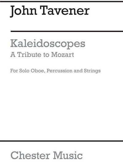 J. Tavener: Kaleidoscopes (Part.)