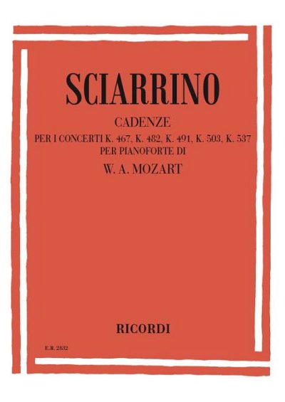 S. Sciarrino: Cadenze Per I Concerti Per Pianoforte Kv, Klav