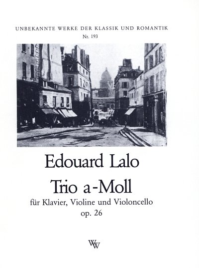 E. Lalo: Trio 3 A-Moll Op 26
