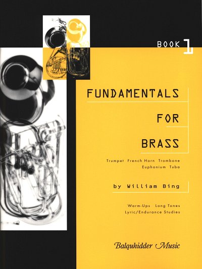 W. Bing: Fundamentals for Brass 1, 1Blech