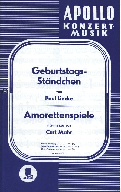 Lincke Paul + Mahr Curt: Geburtstagsstaendchen + Amorettensp