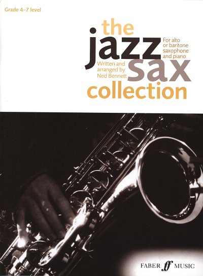 Bennett, Ned: The Jazz Sax Collection Grade 4-7