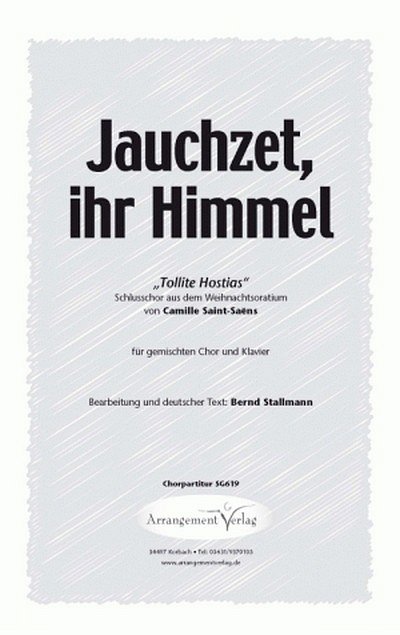 Camille Saint-Saëns Jauchzet, ihr Himmel (vierstimm, GchKlav