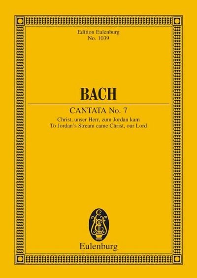 DL: J.S. Bach: Kantate Nr. 7 (Festo S. Joannis Baptistae) (S